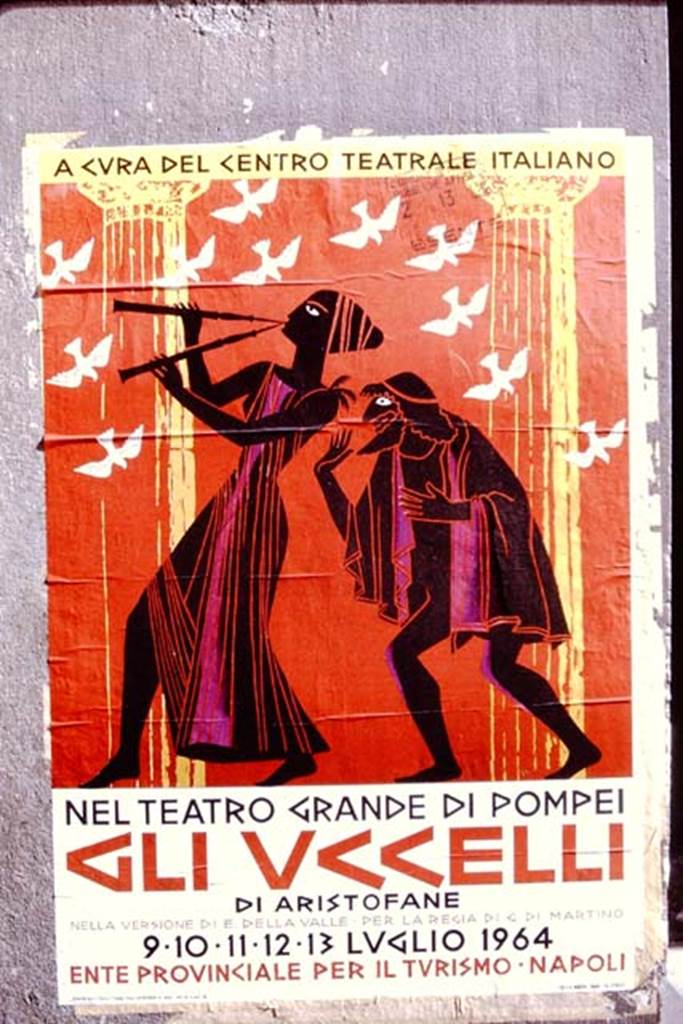 VIII.7.20 Pompeii. 1964. 
Advertising poster for “Gli uccelli di Aristofane”, a performance held whilst Wilhelmina and Stanley Jashemski were at Pompeii. 
Photo by Stanley A. Jashemski.
Source: The Wilhelmina and Stanley A. Jashemski archive in the University of Maryland Library, Special Collections (See collection page) and made available under the Creative Commons Attribution-Non Commercial License v.4. See Licence and use details.
J64f1778

