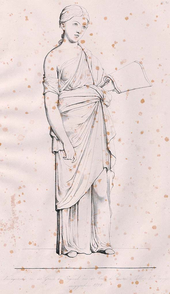 VI.9.6 Pompeii. Pre-December 1858.
Drawing by Zahn of a muse from the west end of the north wall of tablinum.
According to Zahn this was either Clio, muse of history, or Erato the muse of song.
See Zahn, W., 1852-59. Die schönsten Ornamente und merkwürdigsten Gemälde aus Pompeji, Herkulanum und Stabiae: III. Berlin: Reimer, taf. 90.
According to PPM - this was the muse Calliope with scroll.
See Carratelli, G. P., 1990-2003. Pompei: Pitture e Mosaici. IV. Roma: Istituto della enciclopedia italiana, p. 912.
According to Giovambatista Finati in RMB,
This is Clio holding an unrolled papyrus with her left hand. She wears a reddish exomide that leaves uncovered the straight part of the arm, and is wrapped in a sinuous light green peplos.
Her feet are shod.
See Real Museo Borbonico Vol. IX, 1833, Tav. XXXIV.