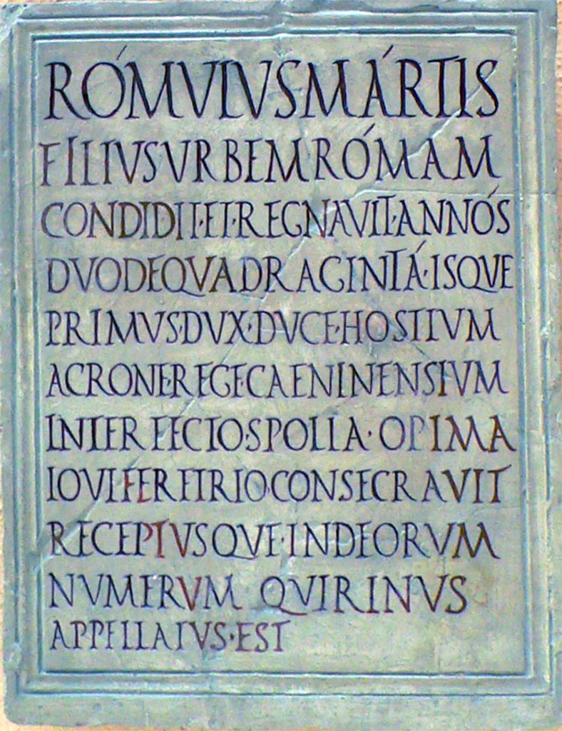 VII.9.1 Pompeii. Reconstruction of original Romulus eulogy plaque found in 1817. The letters in red are reconstructed.
Now in Museo della Civiltà Romana, Rome.
Kockel describes the plaque as
Very fine light grey marble. H 69 ; B 50, 7; D (of the plaster bed) 5.5 cm. Surrounded by a simply profiled edge. Inscription field: 59.6 x 42.7 cm.
See Kockel V., 1985. Altes und Neues vom Forum und vom Gebäude der Eumachia in Pompeji, in R. Neudecker - P. Zanker (Hrsg.), Lebenswelten. Bilder und Räume in der römischen Stadt der Kaiserzeit. (= Palilia 16) Wiesbaden 2005, p. 70, Note 78.