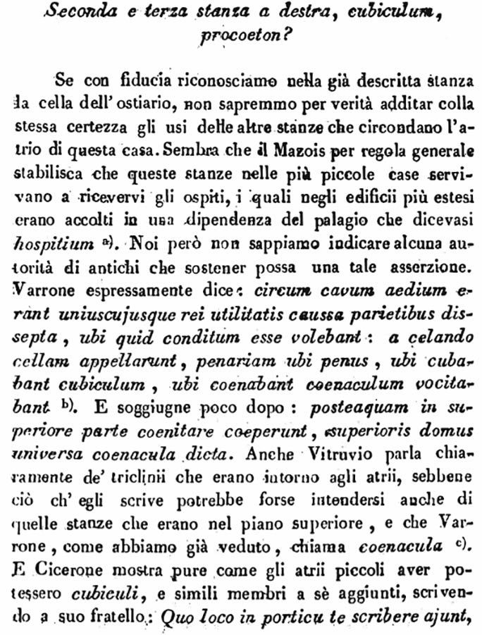 VII.4.57 Pompeii. Room 11, cubiculum. Description by Avellino of second and third rooms to the right, cubiculum and procoeton?
See Avellino, F. M. Descrizione di una Casa Pompejana Disotterrata in Pompeii nell’anno 1831, 1832, 1833 la terza alle spalle del tempio della Fortuna Augusta. Naples, 1837, (p.12).
