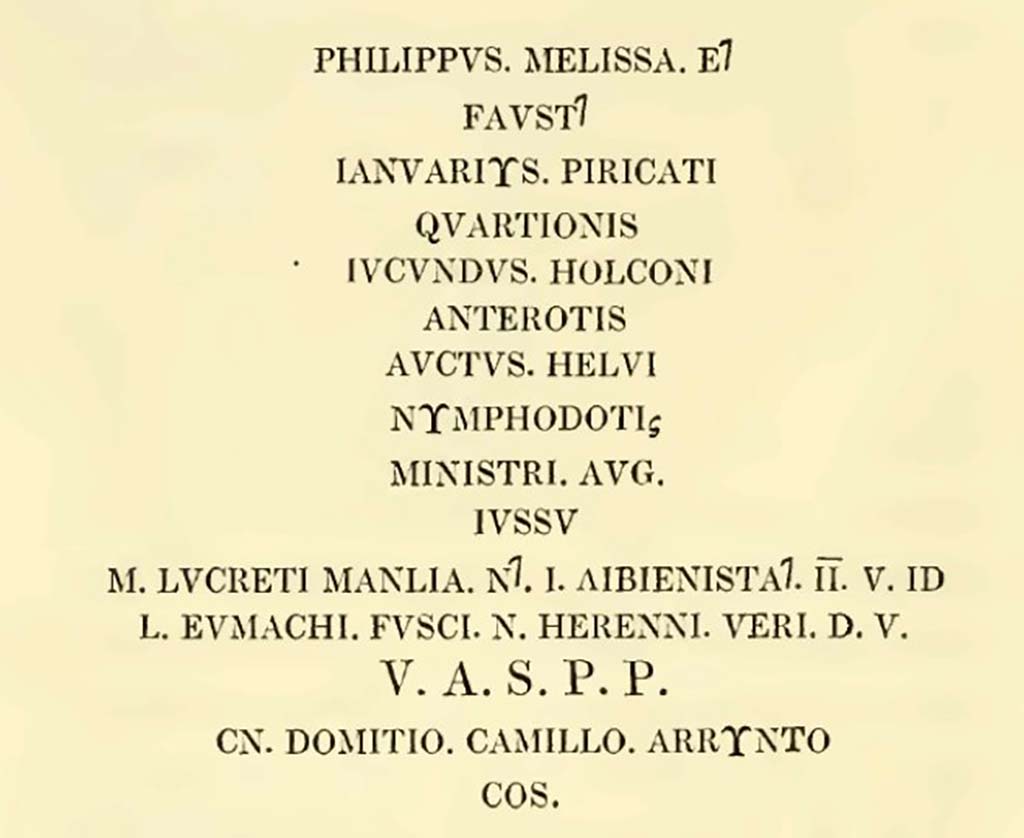 According to Gell –
“In the Hypaethrum (open to the air) are two cisterns or baths, and, at an angle, is a marble pedestal about fifteen inches square and two feet in height, with two iron cramps for fastening the feet of the statue or vase, and this inscription.
See Gell, W, 1832. Pompeiana: Vol 1. London: Jennings and Chaplin, (p.9-10).
