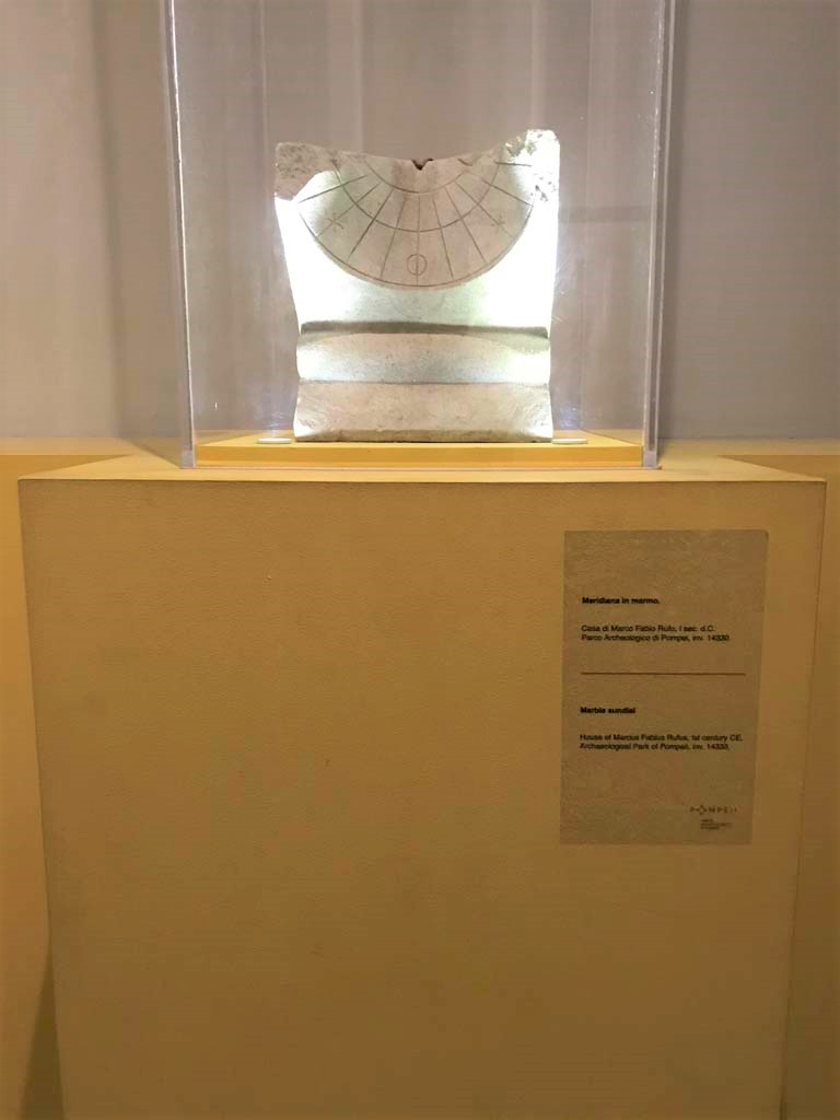 VII.16.17-22, Pompeii. House of Fabius Rufus. April 2019.
Marble sundial. In exhibition in Antiquarium. PAP inventory number 14330.
Photo courtesy of Rick Bauer.