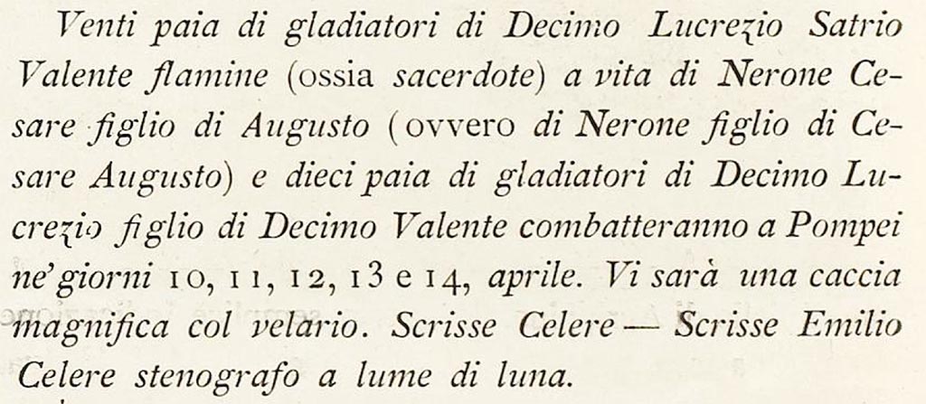 IX.8.1, Pompeii. Italian translation of painted inscription from west side of insula IX.8 in Vicolo del Centenario. 
See Mele, A. (ed.) Pompei. Rivista illustrata di archeologia popolare e industriale e d’arte. Anno 1, num. 4, 30 Giugno 1881. (p.2).
