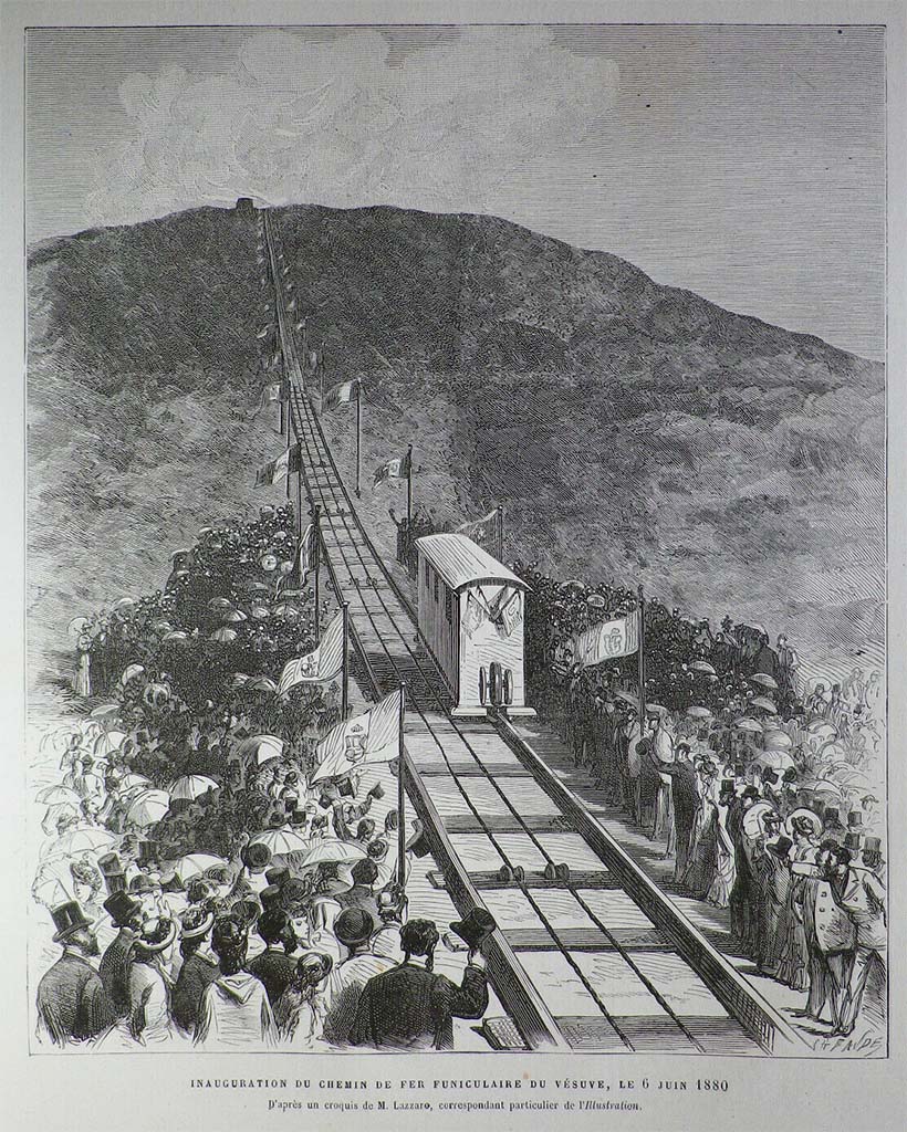 Vesuvius Funicular railway. Inauguration du chemin de fer funiculaire du Vésuve, le 6 Juin 1880.
Sketch by M. Lazzaro from front cover of L’Illustration: Journal Universel, Samedi 19 Juin 1880.
